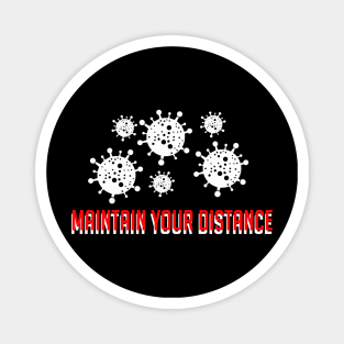 Maintain Your Distance 2 Magnet